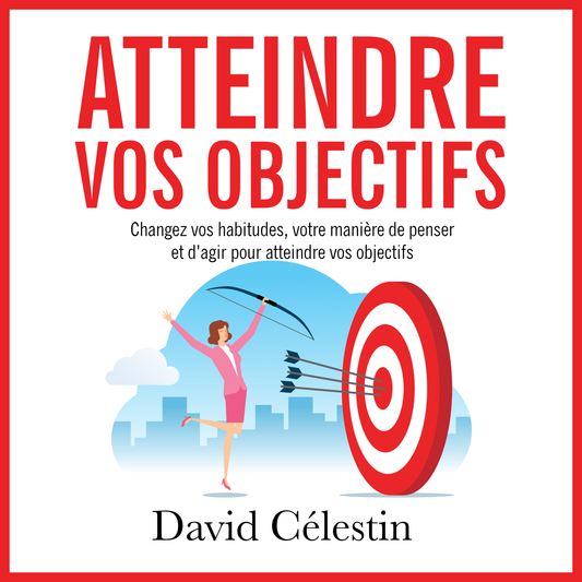 Atteindre vos objectifs audiobook