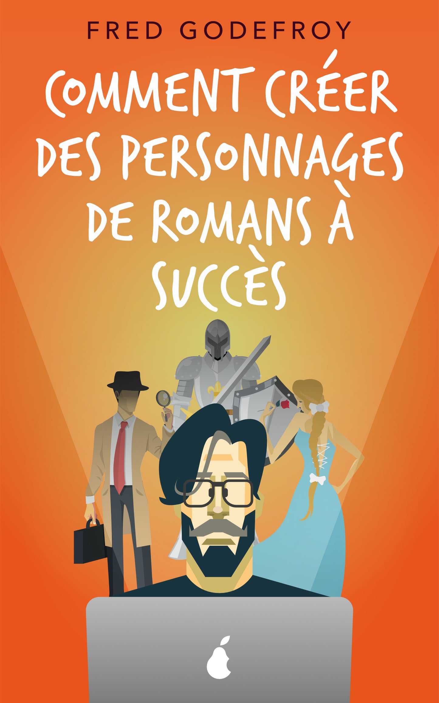How to Create Bestselling Novel Characters - Paper