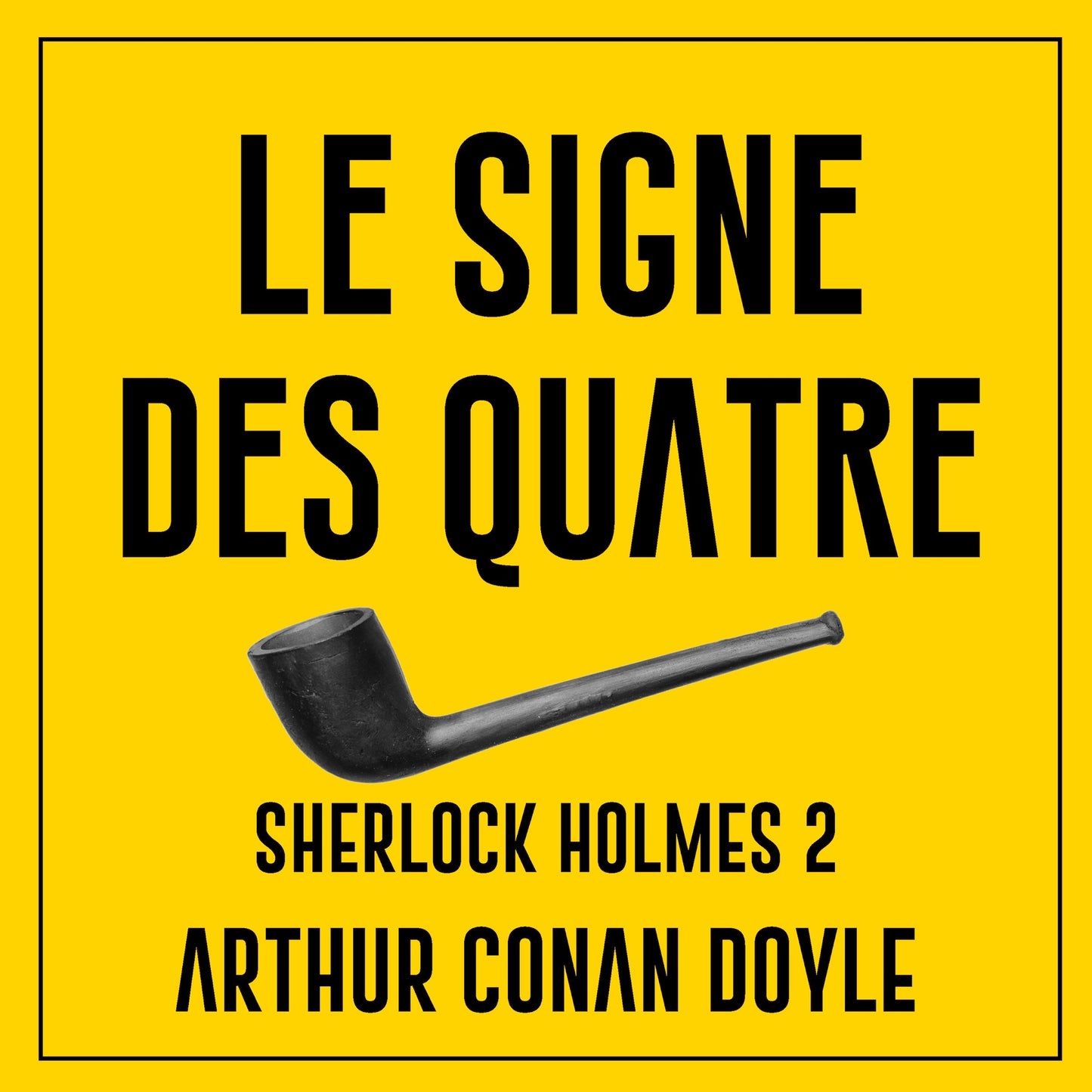 Le signe des quatre - Sherlock Holmes 2