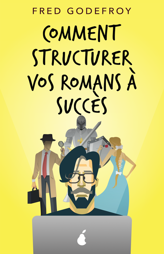 Comment structurer vos romans à succès - papier