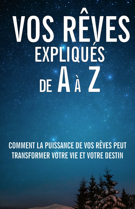 Vos rêves expliqués de A à Z - ebook