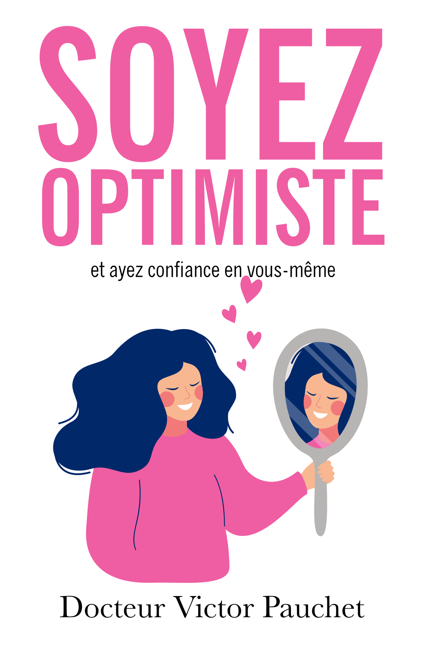 Soyez optimiste et ayez confiance en vous-même - papier