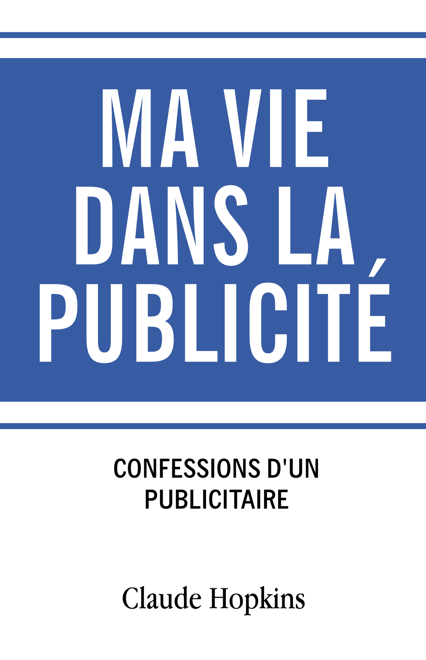 Ma vie dans la publicité - ebook