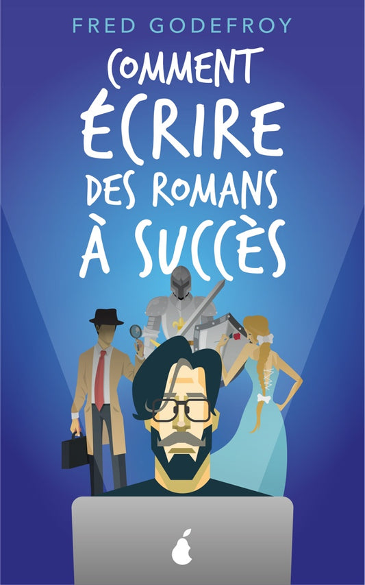 Comment écrire des romans à succès - broché